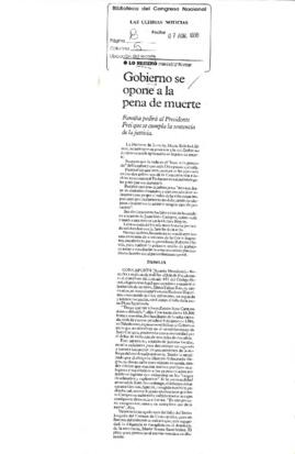 Gobierno se opone a la pena de muerte