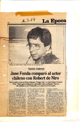 Patricio Contreras – Jane Fonda comparó al actor chileno con Robert de Niro.