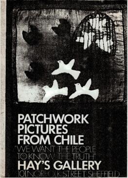 Folleto “Patchwork pictures from Chile. We want the people to know the truth”, en Hay´s Gallery.