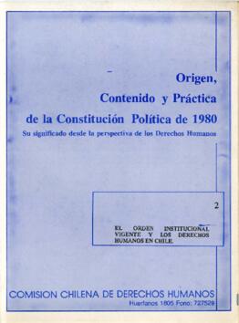 Origen, contenido y práctica de la Constitución Política de 1980.