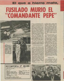 Fusilado murió el "Comandante Pepe"