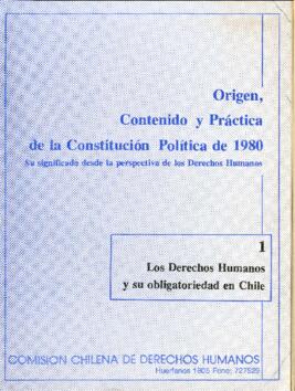 Origen, contenido y práctica de la Constitución Política de 1980.