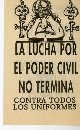 La lucha por el poder civil no termina