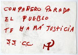 Compañero Parada el pueblo te hará justicia