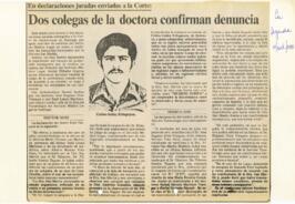 Dos colegas de la doctora confirman denuncia