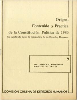 Origen, contenido y práctica de la Constitución Política de 1980.