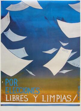 Por elecciones libres y limpias!