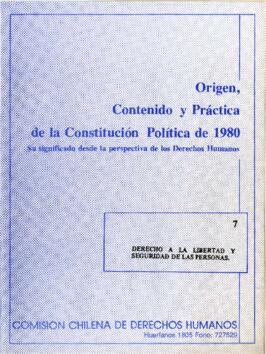 Origen, contenido y práctica de la Constitución Política de 1980.