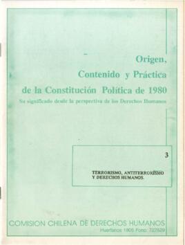 Origen, contenido y práctica de la Constitución Política de 1980.